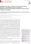 Cover page: Modeling Prevention of Malaria and Selection of Drug Resistance with Different Dosing Schedules of Dihydroartemisinin-Piperaquine Preventive Therapy during Pregnancy in Uganda