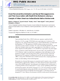 Cover page: Overt Perceived Discrimination and Racial Microaggressions and their Association with Health Risk Behaviors among a Sample of Urban American Indian/Alaska Native Adolescents.