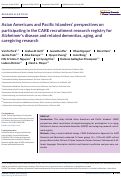 Cover page: Asian Americans and Pacific Islanders' perspectives on participating in the CARE recruitment research registry for Alzheimer's disease and related dementias, aging, and caregiving research.