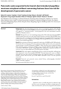 Cover page: Pancreatic cysts suspected to be branch duct intraductal papillary mucinous neoplasm without concerning features have low risk for development of pancreatic cancer.