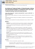 Cover page: Are Adolescent Treatment Studies of Eating Disorders Utilizing Clinically Relevant Samples? A Comparison of RCT and Clinic Treatment‐Seeking Youth with Eating Disorders