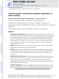 Cover page: Review: Pharmacogenetics of alcoholism treatment: Implications of ethnic diversity