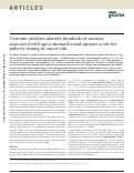 Cover page: Genomic analyses identify hundreds of variants associated with age at menarche and support a role for puberty timing in cancer risk.