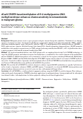 Cover page: dCas9/CRISPR-based methylation of O-6-methylguanine-DNA methyltransferase enhances chemosensitivity to temozolomide in malignant glioma