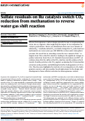 Cover page: Sulfate residuals on Ru catalysts switch CO2 reduction from methanation to reverse water-gas shift reaction.