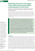 Cover page: Modulating the tension-time integral of the cardiac twitch prevents dilated cardiomyopathy in murine hearts