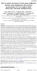 Cover page: First in patient assessment of brain tumor infiltrative margins using simultaneous time-resolved measurements of 5-ALA-induced PpIX fluorescence and tissue autofluorescence