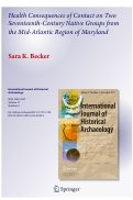 Cover page: Health Consequences of Contact on Two Seventeenth-Century Native Groups from the Mid-Atlantic Region of Maryland