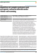 Cover page: Rapid loss of complex polymers and pyrogenic carbon in subsoils under whole-soil warming