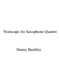 Cover page: Noirscape for Saxophone Quartet