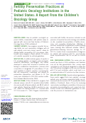 Cover page: Fertility Preservation Practices at Pediatric Oncology Institutions in the United States: A Report From the Childrens Oncology Group.