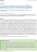Cover page: The Impact of Steroid Activation of TRPM3 on Spontaneous Activity in the Developing Retina.