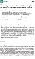 Cover page: Service Migration from Cloud to Multi-tier Fog Nodes for Multimedia Dissemination with QoE Support
