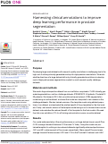 Cover page: Harnessing clinical annotations to improve deep learning performance in prostate segmentation