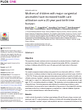 Cover page: Mothers of children with major congenital anomalies have increased health care utilization over a 20-year post-birth time horizon