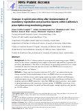 Cover page: Changes in opioid prescribing after implementation of mandatory registration and proactive reports within California’s prescription drug monitoring program