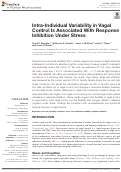 Cover page: Intra-Individual Variability in Vagal Control Is Associated With Response Inhibition Under Stress.