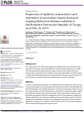 Cover page: Projections of epidemic transmission and estimation of vaccination impact during an ongoing Ebola virus disease outbreak in Northeastern Democratic Republic of Congo, as of Feb. 25, 2019