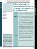 Cover page: Multimodality imaging to assess immediate response to irreversible electroporation in a rat liver tumor model.