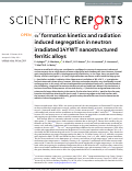 Cover page: α' formation kinetics and radiation induced segregation in neutron irradiated 14YWT nanostructured ferritic alloys.