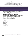 Cover page: Reaching 200-ps timing resolution in a time-of-flight and depth-of-interaction positron emission tomography detector using phosphor-coated crystals and high-density silicon photomultipliers