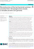 Cover page: Reconstruction of the last bacterial common ancestor from 183 pangenomes reveals a versatile ancient core genome.