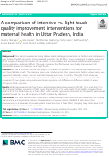 Cover page: A comparison of intensive vs. light-touch quality improvement interventions for maternal health in Uttar Pradesh, India