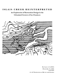 Cover page: Islais Creek reinterpreted: An exploration of restoration designs in the urbanized context of San Francisco