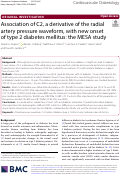 Cover page: Association of C2, a derivative of the radial artery pressure waveform, with new onset of type 2 diabetes mellitus: the MESA study