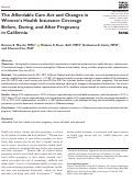 Cover page: The Affordable Care Act and Changes in Women’s Health Insurance Coverage Before, During, and After Pregnancy in California