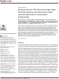 Cover page: Batch-produced, GIS-informed range maps for birds based on provenanced, crowd-sourced data inform conservation assessments.