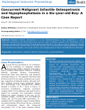 Cover page: Concurrent Malignant Infantile Osteopetrosis and Hypophosphatasia in a Six-year-old Boy: A Case Report