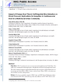 Cover page: Impact of change over time in self-reported discrimination on blood pressure: implications for inequities in cardiovascular risk for a multi-racial urban community