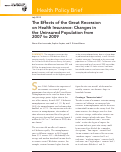 Cover page: The Effects of the Great Recession on Health Insurance: Changes in the Uninsured Population from 2007 to 2009