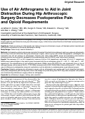 Cover page: Use of Air Arthrograms to Aid in Joint Distraction During Hip Arthroscopic Surgery Decreases Postoperative Pain and Opioid Requirements