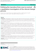 Cover page of Defining the transition from new to normal: a qualitative investigation of the clinical change process.