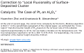 Cover page: Correction to “Local Fluxionality of Surface-Deposited Cluster Catalysts: The Case of Pt7 on Al2O3”
