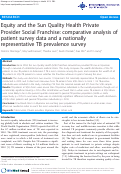 Cover page: Equity and the Sun Quality Health Private Provider Social Franchise: comparative analysis of patient survey data and a nationally representative TB prevalence survey