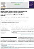 Cover page: Arterial-portal fistula treated with hepatic arterial embolization and portal venous aneurysm stent-graft exclusion complicated by type 2 endoleak