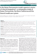 Cover page: Is the Kaiser Permanente model superior in terms of clinical integration?: a comparative study of Kaiser Permanente, Northern California and the Danish healthcare system