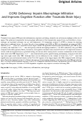 Cover page: CCR2 Deficiency Impairs Macrophage Infiltration and Improves Cognitive Function after Traumatic Brain Injury