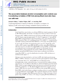 Cover page: The Association Between Alcohol Consumption and Condom Use: Considering Correlates of HIV Risk Among Black Men Who Have Sex with Men