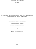 Cover page: Primal-dual decomposition by operator splitting and applications to image deblurring