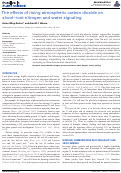 Cover page: The effects of rising atmospheric carbon dioxide on shoot-root nitrogen and water signaling