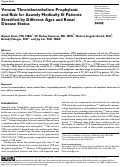 Cover page: Venous Thromboembolism Prophylaxis and Risk for Acutely Medically Ill Patients Stratified by Different Ages and Renal Disease Status