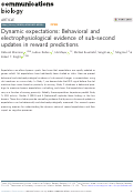 Cover page: Dynamic expectations: Behavioral and electrophysiological evidence of sub-second updates in reward predictions.