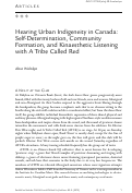 Cover page: Hearing Urban Indigeneity in Canada: Self-Determination, Community Formation, and Kinaesthetic Listening with A Tribe Called Red