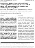 Cover page: Constructing RNA dynamical ensembles by combining MD and motionally decoupled NMR RDCs: new insights into RNA dynamics and adaptive ligand recognition