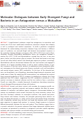 Cover page: Molecular Dialogues between Early Divergent Fungi and Bacteria in an Antagonism versus a Mutualism.