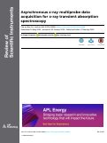 Cover page: Asynchronous x-ray multiprobe data acquisition for x-ray transient absorption spectroscopy